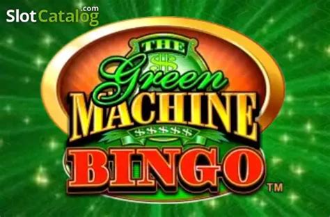 The Green Machine Bingo Betway